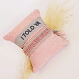 Gewebtes Armband „I told ya“